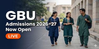 GBU Admissions 2026-27 Open Till May 31; Apply Now